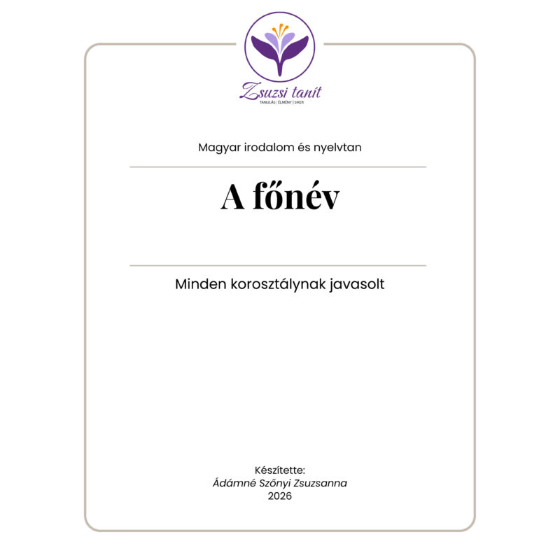 Magyar nyelv és irodalom – a főnév – letölthető PDF tananyag