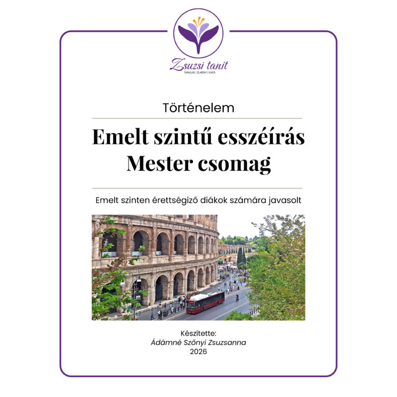 Történelem érettségi esszéírás – emelt szint Mester csomag PDF borító, minden esszétípushoz tippekkel és többszörös esszéjavítással