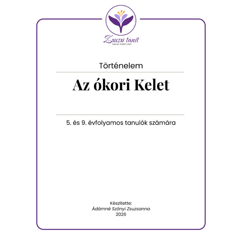 Történelem – az ókori Kelet – letölthető PDF tananyag